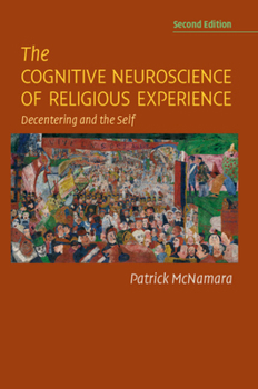 Paperback The Cognitive Neuroscience of Religious Experience Book