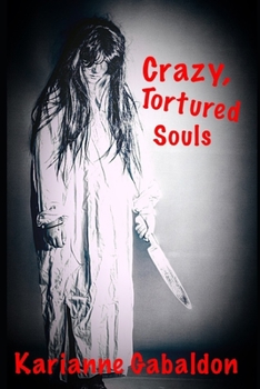 Paperback Crazy, Tortured Souls Book
