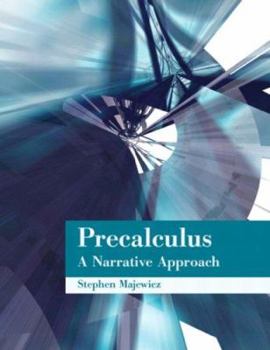 Paperback Precalculus: A Narrative Approach Book