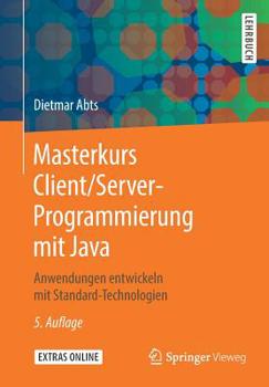 Paperback Masterkurs Client/Server-Programmierung Mit Java: Anwendungen Entwickeln Mit Standard-Technologien [German] Book