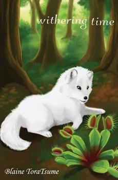 Withering Time - Book #3 of the Ancestries