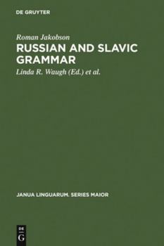 Hardcover Russian and Slavic Grammar: Studies 1931-1981 Book