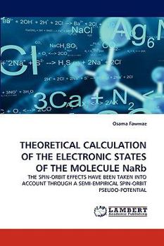 Paperback Theoretical Calculation of the Electronic States of the Molecule Narb Book
