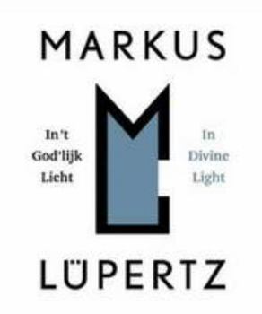 Markus Lupertz - Divine Light
