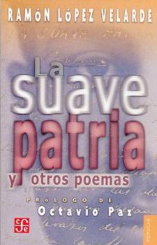 Paperback La suave patria y otros poemas (Spanish Edition) [Spanish] Book