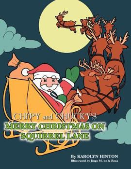 Paperback Chipy and Chucky's Merry Christmas on Squirrel Lane Book