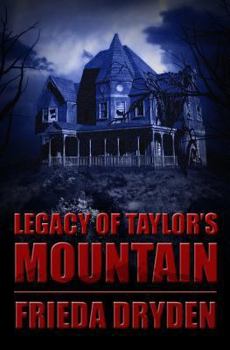 Legacy of Taylor's Mountain - Book #4 of the Skeets Family Saga
