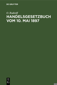 Hardcover Handelsgesetzbuch Vom 10. Mai 1897 [German] Book