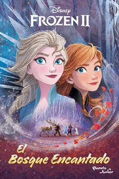 Paperback Frozen 2. El Bosque Encantado [Spanish] Book