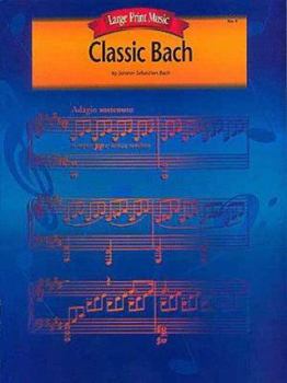 Paperback Classic Bach [Large Print] Book