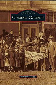 Cuming County - Book  of the Images of America: Nebraska