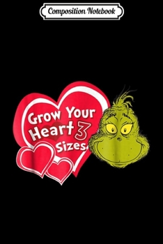 Paperback Composition Notebook: Grinch Grow Your Heart Journal/Notebook Blank Lined Ruled 6x9 100 Pages Book