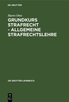 Hardcover Grundkurs Strafrecht - Allgemeine Strafrechtslehre [German] Book