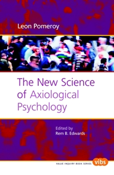 Hardcover The New Science of Axiological Psychology Book