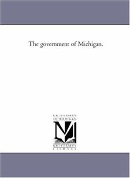 Paperback The Government of Michigan, Book