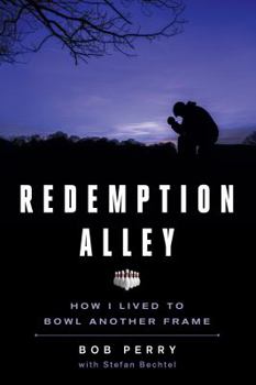 Hardcover Redemption Alley: How I Lived to Bowl Another Frame Book