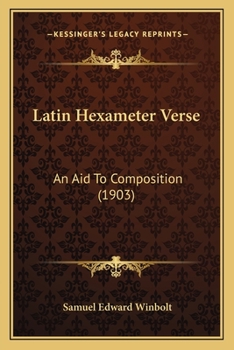 Paperback Latin Hexameter Verse: An Aid To Composition (1903) Book