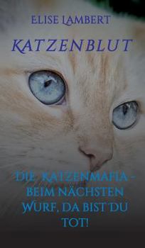 Hardcover Katzenblut [German] Book