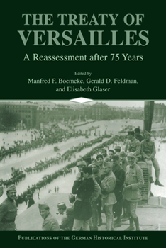 Paperback The Treaty of Versailles: A Reassessment After 75 Years Book