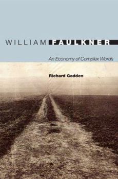 Hardcover William Faulkner: An Economy of Complex Words Book