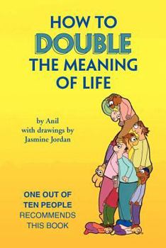 Paperback How to Double the Meaning of Life Book