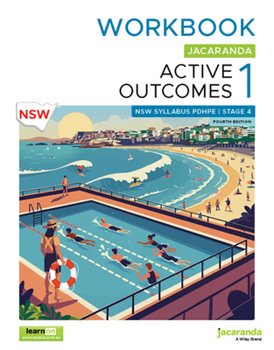Paperback Jacaranda Active Outcomes 1 Stage 4 NSW Syllabus Personal Development, Health and Physical Education, 4e Workbook (Active Outcomes Series) Book
