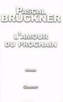 Paperback L Amour Du Prochain [French] Book