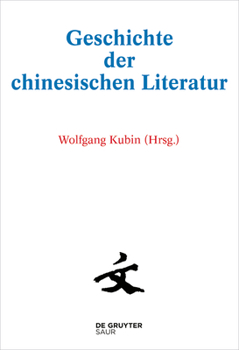 Paperback [Set Geschichte Der Chinesischen Literatur 1-10] [German] Book