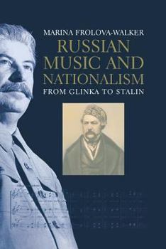 Paperback Russian Music and Nationalism: From Glinka to Stalin Book