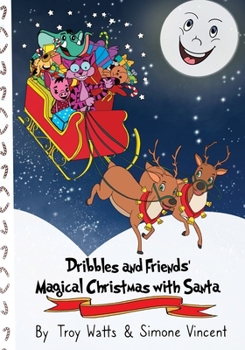 Paperback Dribbles and Friends' Magical Christmas with Santa Book