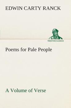 Paperback Poems for Pale People A Volume of Verse Book