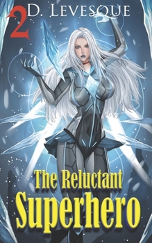 Paperback The Reluctant Superhero Book 2 Book