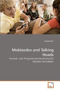 Paperback Mobisodes and Talking Heads [German] Book