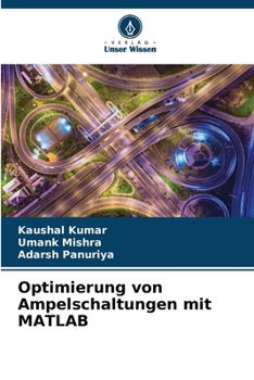 Paperback Optimierung von Ampelschaltungen mit MATLAB [German] Book