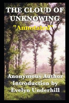 Paperback The Cloud of Unknowing "Annotated" Book