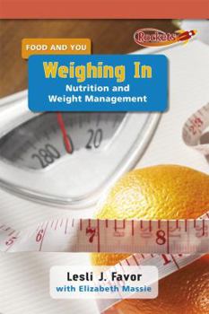 Library Binding Weighing in: Nutrition and Weight Management Book