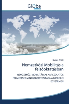 Paperback Nemzetközi Mobilitás a fels&#337;oktatásban [Hungarian] Book