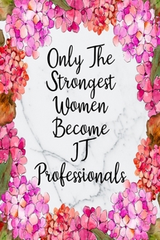 Paperback Only The Strongest Women Become IT Professionals: Weekly Planner For IT Professional 12 Month Floral Calendar Schedule Agenda Organizer Book