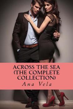 Paperback Across the Sea (The Complete Collection) Book