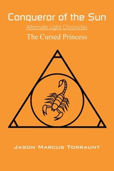 Paperback Conqueror of the Sun - The Cursed Princess Book