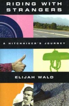 Hardcover Riding with Strangers: A Hitchhiker's Journey Book