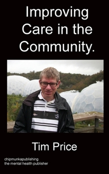 Paperback Improving Care in the Community. Book