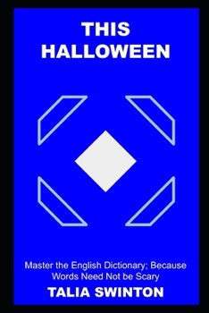 This Halloween, Master the English Dictionary; Because Words Need Not be Scary