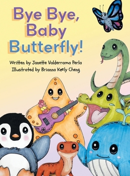 Hardcover Bye Bye Baby Butterfly Book