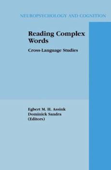 Paperback Reading Complex Words: Cross-Language Studies Book