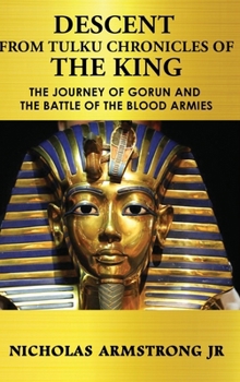 Descent From Tulku: Chronicles Of The King