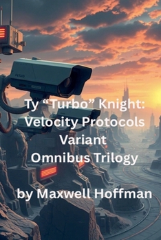 Paperback Ty "Turbo" Knight Velocity Protocols Variant Omnibus Trilogy Book