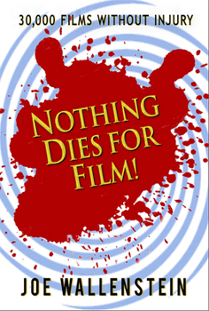 Paperback Nothing Dies for Film Book