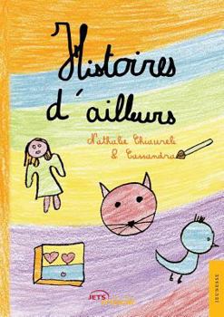 Paperback Histoires d'ailleurs [French] Book