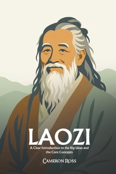 Paperback Laozi: A Clear Introduction to the Big Ideas and the Core Concepts Book